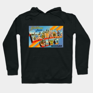 Greetings from Traverse City, Michigan - Vintage Large Letter Postcard Hoodie